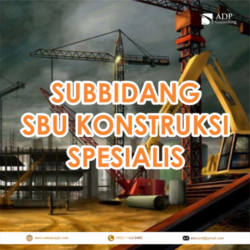 Subbidang SBU Konstruksi Spesialis